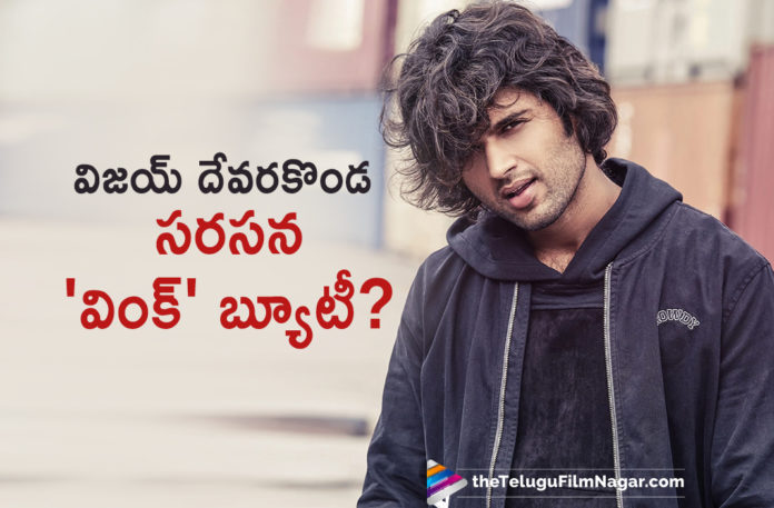 Rowdy Vijay Deverakonda To Pair Up With Priya Prakash Varrier