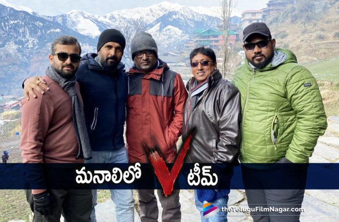 V Team Heads To Manali For Movie Shoot,Latest Telugu Movies News, Telugu Film News 2019, Telugu Filmnagar, Tollywood Cinema Updates,Mohan Krishna Indraganti Movie V New Schedule,V Movie Shooting Updates,Krishna Indraganti Upcoming Movie V Latest News