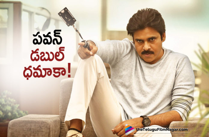 Double Dhamaka For Pawan Kalyan Fans