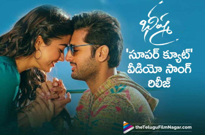 Bheeshma Super Cute Video Song,Latest Telugu Movies News,Telugu Film News 2020, Telugu Filmnagar, Tollywood Movie Updates,Super Cute Video Song,Super Cute Song,Bheeshma songs,Bheeshma Movie Songs,Bheeshma Telugu Movie Songs,Bheeshma Video Songs
