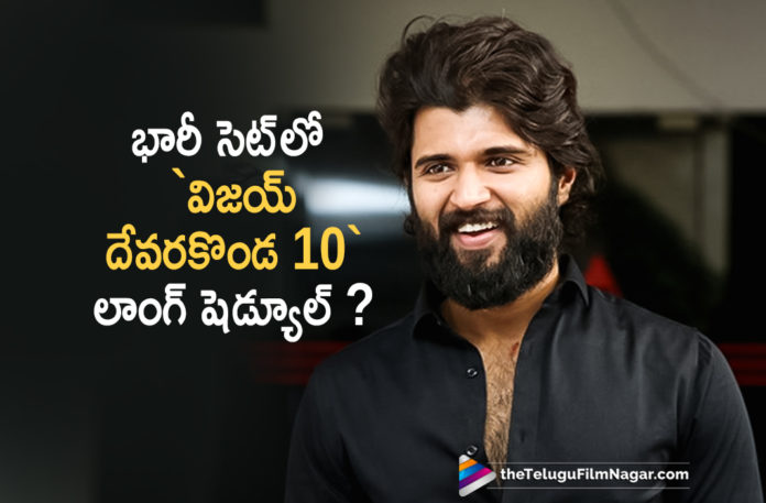 Massive Film Sets For Vijay Deverakonda 10,Telugu Filmnagar,Latest Telugu Movies News,Telugu Film News 2020,Tollywood Movie Updates,Vijay Deverakonda,Vijay Deverakonda Latest News,Vijay Deverakonda New Movie News,Vijay Deverakonda Next Project News,Vijay Deverakonda Next Film Updates,Vijay Deverakonda Upcoming Film News