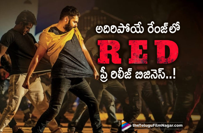 Ram Pothineni Red Movie Sets Record Pre Release Business,Telugu Filmnagar,Latest Telugu Movies News,Telugu Film News 2020,Tollywood Movie Updates,Ram Pothineni,Ram Pothineni Latest News,Ram Pothineni New Movie Updates,RED,RED Movie,RED Telugu Movie,RED Movie Updates,RED Telugu Movie Latest News,RED Movie Pre Release Business,RED Telugu Movie Pre Release Business