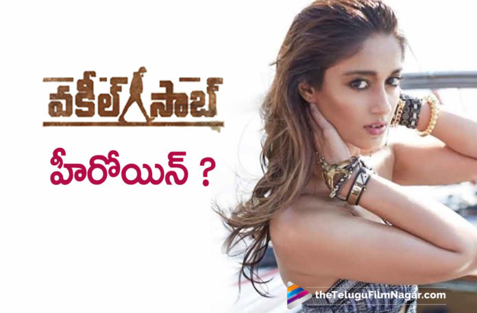 Ileana To Play The Lead In Pawan Kalyan's Vakeel Saab