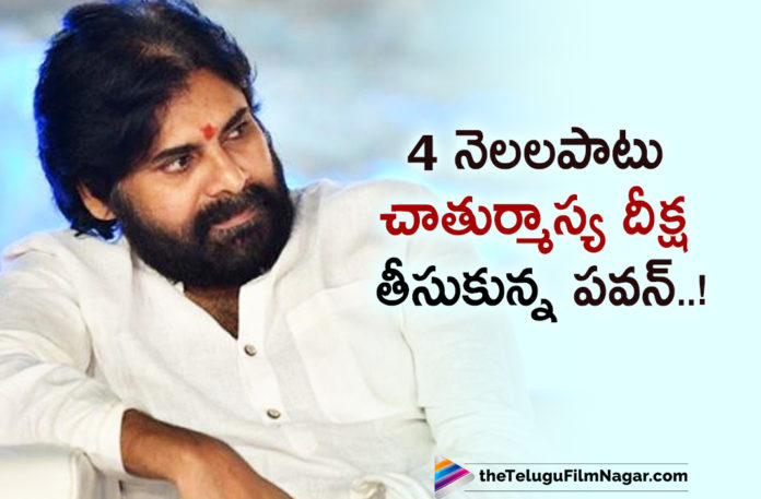Powerstar Pawan Decided To Take Deeksha For 4 Months