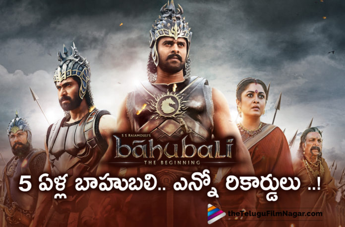 5 Years for India's Biggest Blockbuster Baahubali 5 Years for India's Biggest Blockbuster Baahubali