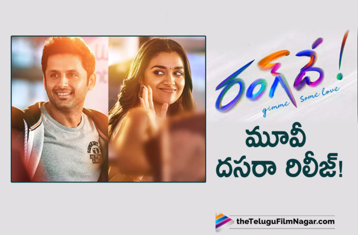 Makers Of Nithiin and Keerthy Suresh Starrer Range De Movie Plans To Release The Film For Dussehra This Year