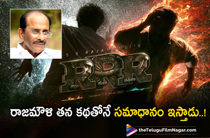 SS Rajamouli Speaks Only With His Story Says Tollywood Ace Writer Vijayendra Prasad