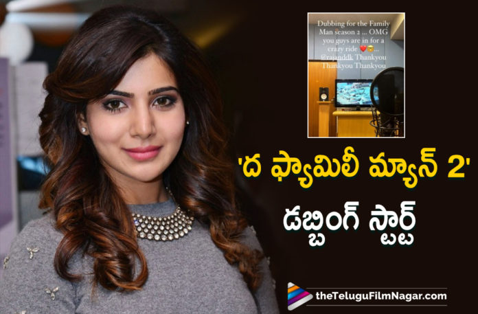 Actress Samantha Akkineni Joins Dubbing Session Of Family Man 2 Web Series
