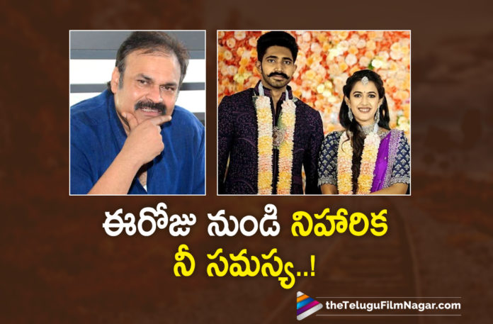 Mega Brother NagaBabu Pens An Emotional Tweet About Niharika Konidela On Twitter