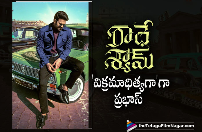 Radhe Shyam Movie Team Releases Prabhas First Look Movie Poster A Head Of His Birthday Radhe Shyam Movie Team Releases Prabhas First Look Movie Poster A Head Of His Birthday
