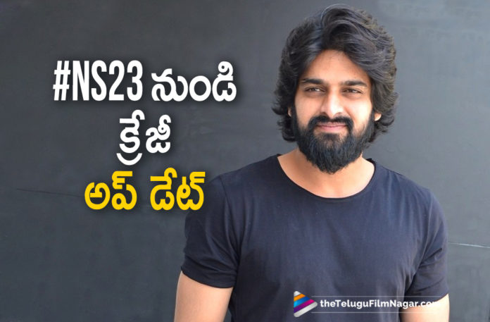 #NS23 Movie Team Comes Up With A Crazy Update,Telugu Filmnagar,Latest Telugu Movies News,Telugu Film News 2021,Tollywood Movie Updates,Latest Tollywood News,Naga Shaurya Movie Update,Naga Shaurya New Movie News,Naga Shaurya Latest Movie Details,Naga Shaurya New Film Update,NS23,NS23 Movie Team Comes Up With Update,NS23 Movie Update,NS23 Update,Director Raja,Naga Shaurya,Actor Naga Shaurya,Hero Naga Shaurya,NS23 Title Announcement,NS23 Title Poster,NS23 Title,NS23 Title Poster Update,NS23 Announcement,NS23 Announced,NS23 Movie Latest Update,#NS23