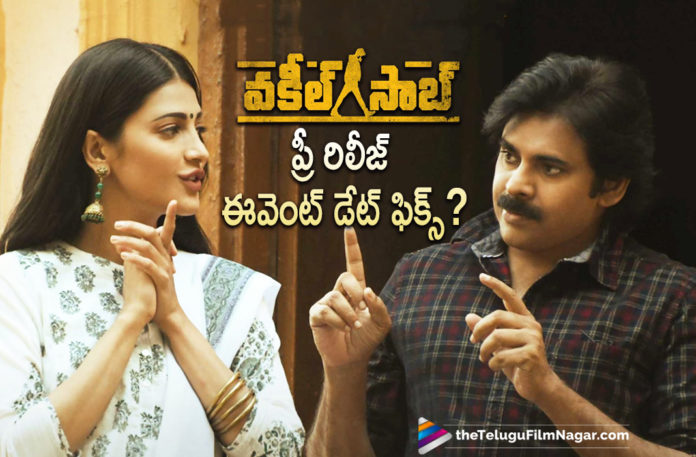 Vakeel Saab Movie Team Confirms Pre Release Event Date and Venue,Telugu Filmnagar,Latest Telugu Movies News,Telugu Film News 2021,Tollywood Movie Updates,Latest Tollywood News,Pre Release Event For Pawan Vakeel Saab,Vakeel Saab,Vakeel Saab Movie,Vakeel Saab Film,Vakeel Saab Telugu Movie,Vakeel Saab Update,Vakeel Saab Movie Latest Update,Vakeel Saab Movie Latest News,Vakeel Saab Pre Release Event,Vakeel Saab Movie Pre Release Event,Shruti Haasan,Sriram Venu,Thaman S,Power Star Pawan Kalyan,Pawan Kalyan,Pawan Kalyan Vakeel Saab Movie Pre Release Event,Vakeel Saab Movie Pre Release Event Date,Vakeel Saab Movie Pre Release Event Venue,Vakeel Saab Movie Pre Release Event Date And Venue,,Vakeel Saab Movie Pre Release Event On 3rd April,Dil Raju,Vakeel Saab Movie Pre Release Event Details