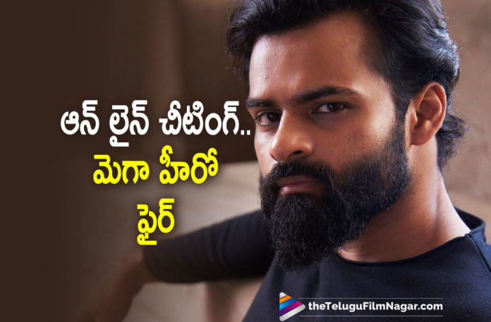 Supreme Hero Sai Dharam Tej Takes Legal Action Against An Online Fraud Impersonating His Name,Telugu Filmnagar,Telugu Film News 2021,Supreme Hero Sai Dharam Tej,Sai Dharam Tej,Actor Sai Dharam Tej,Hero Sai Dharam Tej,Sai Dharam Tej Takes Legal Action Against,Mega Hero Sai Dharam Tej Takes Legal Action,Supreme Hero Sai Dharam Tej,Sai Dharam Tej Takes Legal Action,Fraud In The Name Of Sai Dharam Tej,Supreme Hero Alerts Fans About An Unidentified Imposter,Sai Tej Files Criminal Case Against Imposter,Fraud In The Name Of Hero Sai Dharam Tej,Actor Sai Dharam Tej Warns Fans About Scammers,Sai Dharam Tej Latest News,Sai Dharam Tej Latest Film Update,Sai Dharam Tej Movies,Sai Dharam Tej New Movie,Sai Dharam Tej Takes Legal Action Against Imposter,Sai Tej Files Criminal Case Against Imposter,Sai Dharam Tej Posts An Alarming Message For Fans,Sai Dharam Tej Warns People