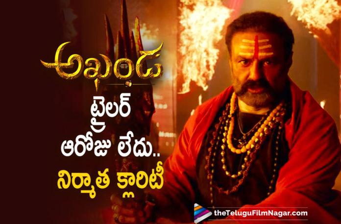 Makers Of Nandamuri Balakrishna Starrer Akhanda Movie Gives Clarity On Trailer Release Date,Telugu Filmnagar,Latest Telugu Movies News,Telugu Film News 2021,Tollywood Movie Updates,Latest Tollywood News,Nandamuri Balakrishna,Balakrishna,Balakrishna BB3,Akhanda,Akhanda Title Roar,Nandamuri Balakrishna BB3,Boyapati Srinu,Thaman S,Akhanda Movie,NBK 106,Balakrishna New Movie,Balakrishna Latest Movie,NBK 106 Movie,Akhanda NBK Movie,Balakrishna And Boyapati Movie,Balakrishna 106,NBK in Akhanda,Akhanda Telugu Movie,Balakrishna Akhanda,Balakrishna And Boyapati New Movie Akhanda,BB3 Akhanda,Akhanda Title Roar,Akhanda Title Roar Teaser,Akhanda Trailer,Akhanda Movie Trailer,Akhanda Telugu Movie Trailer,Akhanda Trailer Release Date,Akhanda Trailer Release Update,Nandamuri Balakrishna Akhanda Trailer,Akhanda Trailer Release Date News,#BB3,#Akhanda