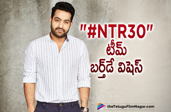 NTR30 Movie Team Sends Out Birthday Wishes To Jr NTR,NTR30 Movie,Telugu Filmnagar,NTR30,NTR30 Update,NTR30,Jr NTR,Jr NTR Movies,NTR30 News,NTR30 Movie Update,Jr NTR Latest News,Jr NTR's Birthday Special,Happy Birthday Jr NTR,HBD NTR,NTR30 Movie Update,Jr NTR NTR30 Movie Update,NTR30 Movie Update Latest,NTR30 Movie News Update,NTR30 Movie News,NTR30 Movie Latest News,NTR Birthday Updates,Jr NTR New Movie,NTR Movies,NTR30 Telugu Movie,NTR30 Latest Updates,NTR30 Poster,NTR30 Movie Poster,Jr NTR NTR30 Poster,On Jr NTR's Birthday,Jr. NTR,Jr NTR NTR30 Look,NTR30 Jr NTR Look,Team NTR30 Send Birthday Wishes To Tarak,Team NTR30 Send Birthday Wishes To Jr NTR,NTR30 Movie Birthday Wishes To Jr NTR,Jr NTR Birthday Wishes,#NTR30,Koratala Siva,Koratala Siva Jr NTR Movie,Jr NTR Koratala Siva Movie Update,Jr NTR And Koratala Siva Film,Team NTR30 Sent Birthday Wishes TO Jr NTR,Jr NTR Poster,Jr NTR New Poster,NTR30 Team Sends Birthday Wishes To Jr NTR,Jr NTR Birthday Poster,#HappyBirthdayNTR,#HBDNTR,#NTR30