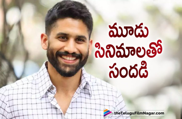 Naga Chaitanya To Create Buzz With Three New Movies In Tollywood,Naga Chaitanya,Actor Naga Chaitanya,Hero Naga Chaitanya,Telugu Filmnagar,Latest Telugu Movies News,Telugu Film News 2021,Tollywood Movie Updates,Latest Tollywood News,Naga Chaitanya New Movie,Naga Chaitanya Latest Movie,Naga Chaitanya Upcoming Movies,Naga Chaitanya Next Projects,Naga Chaitanya Upcoming Projects,Naga Chaitanya Movie Updtes,Naga Chaitanya Latest Film Updates,Naga Chaitanya New Movie Updates,Naga Chaitanya Latest News,Naga Chaitanya Movie News,Naga Chaitanya Upcoming Films,Naga Chaitanya New Movie Updates,Naga Chaitanya Next Movie Details,Naga Chaitanya New Movies,Naga Chaitanya New Movies In Tollywood,Naga Chaitanya Comews With 3 Movies,Thank You,Thank You Movie,Thank You Telugu Movie,Love Story,Love Story Movie,Love Story Telugu Movie,Laal Singh Chaddha,Naga Chaitanya Three Movies,Naga Chaitanya Latest Movies