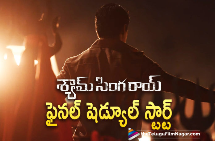Natural Star Nani Starrer Shyam Singha Roy Movie Enters In Its Last Schedule Of Shooting,Shyam Singha Roy Updates,Shyam Singha Roy Latest Updates,Telugu Filmnagar,Nani,Actor Nani,Hero Nani,Natural Star Nani,Nani’s Shyam Singha Roy,Natural Star Nani Shyam Singha Roy Movie Final Schedule,Natural Star Nani Latest News,Nani Movies,Nani New Movie,Nani Latest Movie,Nani Next Movie,Shyam Singha Roy,Shyam Singha Roy Movie,Shyam Singha Roy Telugu Movie,Shyam Singha Roy Movie Updates,Shyam Singha Roy Movie Latest News,Nani Resumes The Final Schedule Of Shyam Singha Roy,Shyam Singha Roy Final Schedule,Nani's Shyam Singha Roy Final Schedule In Hyderabad,Shyam Singha Roy Final Schedule Update,Shyam Singha Roy Final Shooting Schedule Begins,Shyam Singha Roy Final Schedule Begins,Shyam Singha Roy Final Shooting Begins,Shyam Singha Roy Final Schedule Started,Shyam Singha Roy Final Schedule Begins In Hyderabad,Sai Pallavi,Nani And Sai Pallavi Movie,Final Schedule Of Shyam Singha Roy,Final Schedule Of Shyam Singha Roy Started,Final Schedule of Shyam Singha Roy Begins,#ShyamSinghaRoy