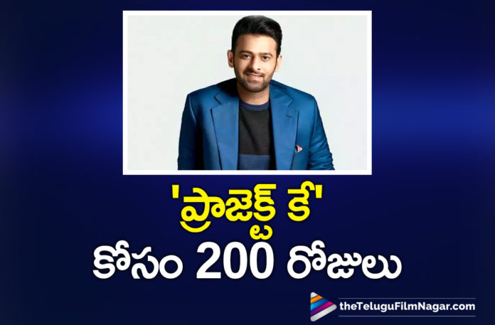 Rebel Star Prabhas Allots Call Sheet For 200 Days For Project K,Prabhas Allotted 200 Days For Project K,Prabhas Allotted 200 Days For Project K Movie,Project K Begins,Prabhas And Nag Ashwin Movie Latest Update,Prabhas And Nag Ashwin Pan World Movie,Prabhas,Nag Ashwin,Deepika Padukone,Prabhas 21,Prabhas 21 Movie,Vyjayanthi Movies,Prabhas New Movie,Latest Telugu Movies 2021,Prabhas And Deepika Film,Prabhas Nag Ashwin Project,Amitabh Bachchan,Rebel Star Prabhas,Prabhas Movies,Prabhas New Movie,Prabhas Latest Movie,Prabhas And Nag Ashwin,Nag Ashwin Movies,Nag Ashwin New Movie,Prabhas And Nag Ashwin Movie,Amitabh Bachchan Movies,Telugu Filmnagar,Prabhas Nag Ashwin Movie Update,Nag Ashwin New Project,Prabhas And Nag Ashwin Project K,Project K,Prabhas,Prabhas And Nag Ashwin Movie Shooting,Prabhas And Nag Ashwin Movie Launch,Prabhas And Amitabh Bachcha Movie Shooting,Prabhas Nag Ashwin Project Update,Prabhas Allots Call Sheet For 200 Days For Project K,Prabhas Allots Call Sheet For 200 Days,Prabhas Latest News,Project K Updates,Project K Movie Updates,Prabhas New Movie Update,Prabhas Movie News,Prabhas Next Movie