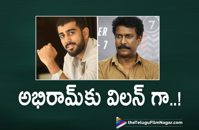 Sumutharakani To Play A Pivotal Role In Abhiram Daggubati’s Debut Movie,Telugu Filmnagar,Latest Telugu Movies 2021,Telugu Film News 2021,Tollywood Movie Updates,Latest Tollywood News,Abhiram,Abhiram Daggubati,Hero Abhiram Daggubati,Actor Abhiram Daggubati,Abhiram Daggubati Movies,Abhiram Daggubati New Movie,Abhiram Daggubati Latest Movie,Abhiram Daggubati Movie Updates,Abhiram Daggubati New Movie Updates,Abhiram Daggubati Latest News,Abhiram Daggubati Debut Movie,Abhiram Debut Movie,Sumutharakani,Actor Sumutharakani,Sumutharakani Movies,Sumutharakani New Movie,Sumutharakani Latest Movie,Sumutharakani Latest News,Sumutharakani Upcoming Movies,Sumutharakani New Movie Detals,Sumutharakani Next Movie,Sumutharakani Next Project,Sumutharakani In Abhiram Daggubati Debut Movie,Sumutharakani In Abhiram Debut Movie,Sumutharakani In Abhiram Movie,Sumutharakani As Villain In Hero Abhiram Daggubati,Ahimsa,Ahimsa Movie,Ahimsa Telugu Movie,Abhiram Ahimsa,Abhiram Daggubati Ahimsa,Abhiram Daggubati Ahimsa Movie,Sumutharakani In Abhiram Daggubati Ahimsa