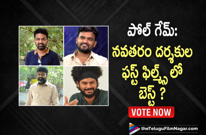 Which Is The Best Movie Among The Debut Movies Of The New Age Film Directors,Telugu Filmnagar,Latest 2021 Telugu Movie,Telugu Filmnagar,Telugu Film News 2021,Latest 2021 Telugu Movie Updates,Best Movie Debut Movies Of New Age Film Directors,New Age Film Directors,Raja Raja Chora,Agent Sai Srinivasa Athreya,Palasa 1978,HIT The First Case,Sailesh Kolanu,Karuna Kumar,Swaroop RSJ,Hasith Goli,Raja Raja Chora Movie,Raja Raja Chora Telugu Movie,Raja Raja Chora Movie Updates,Raja Raja Chora Latest Updates,Raja Raja Chora Movie Latest Updates,Agent Sai Srinivasa Athreya Movie,Agent Sai Srinivasa Athreya Telugu Movie,Agent Sai Srinivasa Athreya Movie Updates,Agent Sai Srinivasa Athreya Latest Updates,Palasa 1978 Movie,Palasa 1978 Telugu Movie,Palasa 1978 Movie Updates,Palasa 1978 Latest Updates,HIT,HIT Movie,HIT Telugu Movie,HIT Movie Updates,HIT Movie Latest Updates,New Film Directors,Director Sailesh Kolanu,Sailesh Kolanu Movies,Sailesh Kolanu New Movies,Sailesh Kolanu Latest Film,Director Karuna Kumar,Karuna Kumar Movies,Karuna Kumar New Movie,Karuna Kumar Latest Film,Swaroop RSJ Movies,Director Swaroop RSJ,Swaroop RSJ New Movie,Swaroop RSJ Latest Movie,Hasith Goli Movies,Director Hasith Goli,Hasith Goli New Movie,New Age Film Makers,Directors Debut,New Age Telugu Directors,New Age Tollywood Directors,POLL,Debut Movies Of Tollywood Directors,Best Telugu New Age Directors