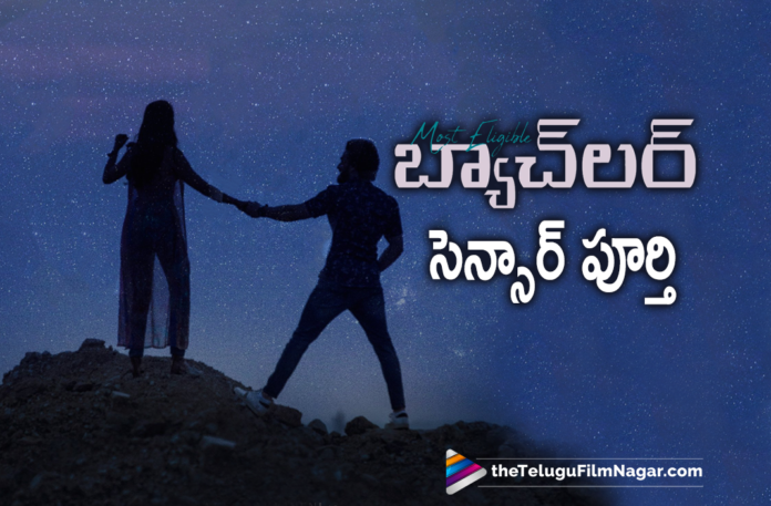 Akkineni Akhil and Pooja Hegde Starrer Most Eligible Bachelor Movie Completes Censor Scrutiny,Most Eligible Bachelor Movie Completes Censor,Most Eligible Bachelor Movie Gets Censored,Most Eligible Bachelor Is Certified With U/A,MEB Is Certified With U/A,Most Eligible Bachelor Movie Gets Censor Certified,Most Eligible Bachelor Is Accredited With U/A Certification,Most Eligible Bachelor Censor Certificate,Most Eligible Bachelor Censor Report,Most Eligible Bachelor Movie Censor Details,Most Eligible Bachelor On Oct 15th 2021,MEB On Oct 15th,MEB From Oct 15th,MEB,MEB Movie,MEB Telugu Movie,Akhil Akkineni,Akhil Akkineni Movies,Telugu Filmnagar,Latest 2021 Telugu Movie,Akhil New Movie,Akhil Most Eligible Bachelor,Akhil Most Eligible Bachelor Movie,Pooja Hegde,Pooja Hegde Movies,Pooja Hegde New Movie,Akhil And Pooja Hegde Movie,Most Eligible Bachelor Poster,Most Eligible Bachelor New Poster,Most Eligible Bachelor Movie Poster,Most Eligible Bachelor,Most Eligible Bachelor Movie,Most Eligible Bachelor Telugu Movie,Most Eligible Bachelor Movie Updates,Most Eligible Bachelor Latest Updates,Most Eligible Bachelor Movie Latest Updates,Most Eligible Bachelor Update,Most Eligible Bachelor Release Date,Akhil MEB,Akhil MEB Movie,Most Eligible Bachelor Certified With U/A,Most Eligible Bachelor Gest U/A Certificate,Akhil Upcoming Movie,#MostEligibleBachelor,#MEBOnOct15th