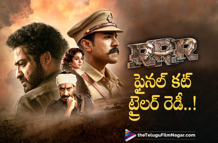 SS Rajamouli Magnam Opus RRR Movie Final Cut Trailer Ready,RRR Movie Latest Update,RRR Latest Update,Telugu Filmnagar,Latest Telugu Movies 2021,Telugu Film News 2021,Tollywood Movie Updates,Latest Tollywood Updates,RRR,RRR Movie,RRR Telugu Movie,RRR Telugu Movie Latest News,RRR Telugu Movie Updates,RRR Update,RRR Updates,RRR Movie Upate,RRR Movie Updates,RRR Movie Latest Updates,RRR Latest Updates,RRR Movie News,RRR Release Date,RRR Movie Release Date,Ram Charan,Mega Power Star Ram Charan,Ram Charan Movies,Ram Charan New Movie,Ram Charan Latest Movie,Ram Charan RRR,Ram Charan RRR Movie,Jr NTR,Jr NTRMovies,Jr NTR New Movie,Jr NTR Latest Movie,Jr NTR RRR,Jr NTR RRR Movie,Jr NTR Upcoming Movie,Jr NTR RRR Movie Trailer,Jr NTR RRR Trailer,Ram Charan RRR Movie Trailer,Ram Charan RRR Trailer,RRR Movie New Release Date,Alia Bhatt,Ajay Devgn,Alluri Sitaramaraju,Komaram Bheem,Olivia Morrison,Ray Stevenson,Alison Doody,Shriya Saran,Samuthirakani,SS Rajamouli,SS Rajamouli Movies,Rajamouli New Movie,Rajamouli Latest Movie,KV Vijayendra Prasad,RRR On Jan 7th,RRR From January 7,RRR Trailer,RRR Movie Trailer,RRR Telugu Movie Trailer,RRR Teaser,RRR Movie Trailer Update,RRR Trailer Update,RRR Movie Trailer Release Date,RRR Movie Final Cut Trailer Ready,RRR Movie Final Cut Trailer,RRR Final Cut Trailer,RRR Telugu Movie Final Cut Trailer,RRR Final Cut Trailer Is Ready,RRR Movie Final Cut Trailer Is Ready,Umair Sandhu,RRR Movie Final Cut Trailer Update,RRR Final Cut Trailer News,Umair Sandhu Tweet,#RRROnJan7th,#RRRMovie,#RRR