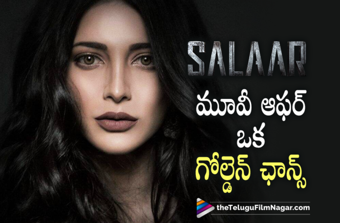 Salaar Movie Offer Is A Golden Chance Says Shruti Hassan,Telugu Filmnagar,Latest Telugu Movies 2021,Prabhas,Rebel Star Prabhas,Shruti Haasan Talks About Her Golden Chance,Prabhas Latest News,Prabhas Latest Film Updates,Prabhas New Movie Update,Prabhas Movie Updates,Prabhas New Movie,Prabhas Latest Movie,Prabhas Upcoming Movie,Prabhas Latest Movie Update,Salaar,Salaar Movie,Salaar Film,Salaar Telugu Movie,Salaar Update,Salaar Movie Updates,Salaar Movie Latest Update,Salaar Movie Latest News,Salaar Prabhas,Prabhas Salaar,Prabhas Salaar Movie,Prabhas Salaar Movie Update,Prabhas Movie Salaar Shooting,Director Prashanth Neel,Salaar Movie Shooting,Prabhas And Shruti Haasan Movie,Prabhas And Shruti Haasan New Movie,Prabhas Movies,Salaar Shooting Update,Salaar Updates,Prabhas Salaar Movie Shooting Latest Update,Shruti Haasan,Prashanth Neel,Prabhas Salaar Shooting Latest Update,Prabhas Salaar Shooting Update,Prabhas Salaar Movie Latest Update,Salaar Movie Shooting Latest Update,Shruti Haasan New Movie,Shruti Haasan Upcoming Movie,Shruti Haasan Latest News,Shruti Haasan Movies,Shruti Haasan About Salaar,Shruti Haasan Salaar,Shruti Haasan Salaar Movie,Shruti Haasan Update On Salaar Movie,Shruti Haasan In Salaar,Shruti Haasan About Salaar Movie Offer,Shruti Haasan About Prabhas,Shruti Haasan About Prabhas Salaar,Shruti Haasan About Salaar Movie,Prabhas Salaar Movie Latest Shooting Update,Salaar Latest Update,Salaar Movie Update,#Salaar