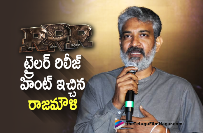 SS Rajamouli Gives Hint About RRR Movie Trailer Release Date,RRR Telugu Movie Latest News,RRR Glimpse,Jr NTR,Ram Charan,Alia Bhatt,Ajay Devgn,SS Rajamouli,Director SS Rajamouli,Rajamouli Next Movie,SS Rajamouli Movies,RRR Trailer,RRR Movie Trailer,RRR Telugu Movie Trailer,RRR Trailer Update,RRR Movie Trailer Update,RRR,RRR Movie,RRR Telugu Movie,RRR Movie Update,RRR Update,RRR Updates,RRR Movie Updates,RRR Movie Latest Updates,RRR Movie Latest Update,RRR Latest Update,RRR New Update,Ram Charan RRR,Ram Charan RRR Movie,Jr NTR Movies,Jr NTR New Movie,Jr NTR RRR,Jr NTR RRR Movie,Jr NTR RRR Trailer,Ram Charan RRR Trailer,Ram Charan RRR Trailer,Jr NTR RRR Trailer,RRR Telugu Movie Trailer Update,RRR Trailer Release Date,RRR Movie Trailer Release Date,RRR Teaser,Komaram Bheem NTR,Seetha Rama Raju Charan,Telugu Filmnagar,Latest 2021 Telugu Movie,RRR Ajay Devgn,RRR NTR,RRR Ram Charan,Glimpse Of RRR,Ram Charan RRR Trailer,RRR Movie Trailer Release Date Update,RRR Telugu Movie Updates,MM Keeravaani,Olivia Morris,SS Rajamouli About RRR Movie Trailer Release Date,SS Rajamouli Reveals RRR Trailer Release Time,RRR Trailer Release Time,RRR Soul Anthem,RRR Trailer Announcement,RRR Trailer On December First Week,RRR Theatrical Trailer From First Week Of December,Rajamouli Announces RRR Trailer Details,RRR Trailer Details,RRR Tralier On December First Week,RRR Theatrical Trailer,#RRRMovie,#RRR,#RRRTrailer