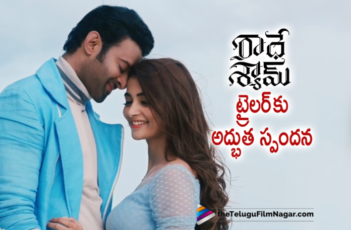 Radhe Shyam Trailer Gets Superb Response,Radhe Shyam,Prabhas,Pooja Hegde,Radha Krishna Kumar,UV Creations,Justin Prabhakaran,Bhagyashree,Krishnam Raju,Latest Telugu Movie Trailers 2021,Latest Telugu Movies 2021,Telugu Filmnagar,New Telugu Movies 2021,Radhe Shyam,Radhe Shyam Movie,Radhe Shyam Telugu Movie,Radhe Shyam Updates,Radhe Shyam Update,Radhe Shyam Movie Update,Radhe Shyam Movie Updates,Radhe Shyam Movie Latest Updates,Radhe Shyam Latest Update,Prabhas Radhe Shyam,Prabhas Radhe Shyam Movie,Radhe Shyam Official Trailer,Prabhas New Movie Trailer,Introducing Prabhas As Vikramaditya,Vikramaditya,Radhe Shyam Trailer,Radhe Shyam Movie Trailer,Radhe Shyam Telugu Movie Trailer,Prabhas Radhe Shyam Trailer,Prabhas Movies,Prabhas New Movie,Prabhas Latest Movie,Prabhas Latest Movie Trailer,Radhe Shyam Movie Official Trailer,Radhe Shyam Telugu Trailer,Pooja Hegde Movies,Pooja Hegde New Movie,Radhe Shyam Trailer Record,Radhe Shyam Movie Trailer Records,Radhe Shyam The Most Viewed Trailer In India In 24 Hours,Radhe Shyam Trailer Becomes The Most Viewed Tollywood Trailer In The First 24 Hours,Radhe Shyam Trailer First 24 Hours Report,Radhe Shyam Trailer Record Breaking Views And Likes In 24 Hours,Prabhas All Time Record,Radhe Shyam Trailer Views In 24 Hours,Radhe Shyam Trailer Views,Radhe Shyam Trailer Views Record,Radhe Shyam Trailer Sets All India Record,Radhe Shyam Trailer Review,64M Views For Radhe Shyam Trailer,#RadheShyamTrailer,#RadheShyam