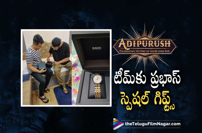 Rebel Star Prabhas Gifts Expensive Watches To Adipurush Movie Team,Latest Telugu Movie Updates 2021,Telugu Filmnagar,Latest Telugu Movies 2021,Telugu Film News 2021,Tollywood Movie Updates,Latest Tollywood Updates,Prabhas,Rebel Star Prabhas,Hero Prabhas,Actor Prabhas,Adipurush,Adipurush Unit,Adipurush Movie,Adipurush Film,Adipurush telugu Movie,Adipurush Movie Updates,Adipurush Movie News,Prabhas Gifts Watches,Prabhas Latest News,Prabhas Gifts Watches For Adipurush Unit,Prabhas Gift,Prabhas Gift To Adipurush Crew,Prabhas Gifts Watches For Adipurush Team,Prabhas Gifts Expensive Watches To Adipurush Movie Team,Prabhas Gifts Watches To Adipurush Movie Team,Prabhas Gifts Rado Watches To Adipurush Team,Prabhas Gifts Rado Watches To Adipurush Movie Team,Prabhas Gifts Rado Watches,Prabhas Specia Gifts Watches To Adipurush Team,Prabhas Specia Gifts Watches To Adipurush Movie Team,Prabhas Gifts Expensive Watches To Crew Of Adipurush,Prabhas Gifts Expensive Watches To Adipurush Crew,Prabhas Gifted A Watch To Crew Member,Prabhas Latest Pic,Prabhas Latest Photo,Adipurush Movie Update,Adipurush Movie Latest Updates,Adipurush Latest Update,Adipurush Movie Shooting Update,Adipurush Movie Latest Shooting Update,Prabhas Adipurush,Prabhas Adipurush Movie,Prabhas New Movie,Prabhas Latest Movie,Prabhas New Movie Update,Prabhas Latest Movie Update,Prabhas News,#Prabhas,#Adipurush