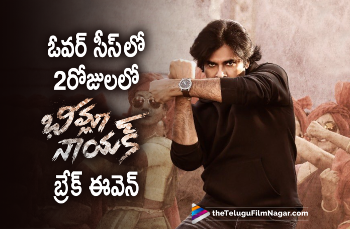Bheemla Nayak Breakeven done in USA,Telugu Filmnagar,Latest Telugu Movies 2022,Telugu Film News 2022,Tollywood Movie Updates,Latest Tollywood Updates,Radhe Shyam Interesting Promotions,Radhe Shyam Movie Promotions,Radhe Shyam Latest Promotions, Bheemla Nayak,Bheemla Nayak Movie,Bheemla Nayak Telugu Movie,Bheemla Nayak Movie Uodates,Bheemla Nayak Movie Collections UPdates,Bheemla Nayak Movie Collections,Bheemla Nayak Latest News On Collections,Bheemla Nayak Overseas Collections, Bheemla Nayak overseas Box Office Collections,Bheemla Nayak Collections in Overseas,Bheemla Nayak Collected 2million in 2days,Bheemla Nayak,Pawan Kalyan Bheemla Nayak,Pawan Kalyan,Pawan Kalyan New Movie,Pawan Kalyan Latest Movie,Pawan Kalyan Movies,Pawan Kalyan Bheemla Nayak,Pawan Kalyan Bheemla Nayak Movie, Bheemla Nayak Songs,Bheemla Nayak Super Hit Movie,Bheemla Nayak Blockbuster Movie,Bheemla Nayak Latest Blockbuster movie,Bheemla Nayak Box Office Collections,Bheemla Nayak Record Collections,#BheemlaNayak,#BheemlaNayakoverseas,#pawankalyan,