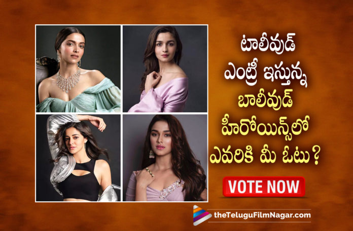 For Which Bollywood Actress Telugu Debut You are More Excited For Which Bollywood Actress Telugu Debut You are More Excited,Telugu Filmnagar,Latest Telugu Movies News,Telugu Film News 2022,Tollywood Movie Updates,Latest Tollywood News,Tollywood Movies, Bollywood Actress,Bollywood Actress Telugu Debut,Deepika Padukone,Project K Movie of Deepika Padukone,Deepika Padukone in Project K Movie,Project K latest Movie Updates, Prabhas Project K Movie,Prabhas Project K Movie,Prabhas Project K Movie Updates,Prabhas Project K Movie latest News,Prabhas and Deepika Padukone Project K Movie,Alia Bhatt, Alia Bhatt Telugu Movies,Alia Bhatt Latest Movie Updates,Alia Bhatt in RRR Movie,Alia Bhatt In Telugu Movie RRR,Alia Bhatt Gangu Bhai Kathiawadi,Gangu Bhai Kathiawadi on 25th Feb, Ananya Panday,Ananya Panday Gehraiyaan movie,Ananya Panday Gheraiyaan Hindi Movie Updates,Ananya Panday In Liger Movie,Ananya Panday with Vijay Deverakonda,Liger on 25th August, Saiee Manjrekar,Saiee Manjrekar In Ghani Movie,Saiee Manjrekar With Varun Tej,Saiee Manjrekar with Varun Tej Movie Ghani,Ghani Movie Updates,Saiee Manjrekar latest Movie Updates,