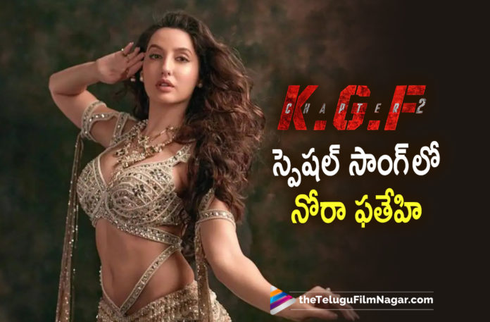 Latest BUZZ about KGF 2 Special Song,Telugu Filmnagar,Latest Telugu Movies News,Telugu Film News 2022,Tollywood Movie Updates,Latest Tollywood News,Tollywood Movies, KGF 2,KGF 2 Movie,KGF 2 upcmoing Movie,KGF 2 latest News,KGF 2 latest Updates,KGF 2 Movie Songs,KGF 2 Special Song,KGF 2 latest Buzz,KGF 2 latest Special Song Updates, KGF 2 Special Song with Nora Fatehi,KGF 2 Special Song,Nora Fatehi in KGF 2 Movie,Nora Fatehi Special SOng in KGF 2 Movie,Actress Nora Fatehi Special Song In KGF Chapter 2, Rocking Star Yash,sanjay dutt,Srinidhi Shetty,Yash,Yash KGF Chapter 2,Yash KGF Chapter 2 Movie,Yash Latest Movie,Yash Movies,Yash New Movie,#KGF2,#KGF2onApr14,#RamikaSen