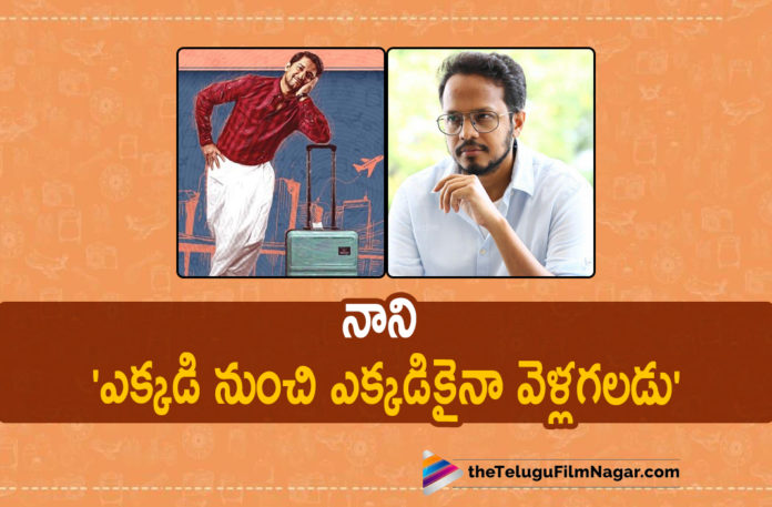 Rahul Sankrityan Interesting Comments on Nani,Telugu Filmnagar,Latest Telugu Movies 2022,Telugu Film News 2022,Tollywood Movie Updates,Latest Tollywood Updates, Rahul Sankrityan,Rahul Sankrityan Movies,Rahul Sankrityan Comments On Nani,Rahul Sankrityan,Nani Ante Sundaraniki Movie,Nazriya Nazim with Nani Ante Sundaraniki Movie, Nani Upcoming Movie Ante Sundaraniki,Nani Ante Sundaraniki movie with Nazriya Nazim,Nani Upcoming Movies Dasara,Ante Sundaraniki on June 10th Release, Ante Sudaraniki Releasing On June 10th,Nazriya Nazim With Nani In Ante Sundaraniki Movie,Nanis Ante Sundaraniki blocks 7 Release Dates,Nani Shyam Singha Roy,Super hit Movie Shyam Singha Roy Movie Updates,#Nani Nanis Ante Sundaraniki Movie Updates,Nanis Ante Sundaraniki latest Movie,#AnteSundaraniki