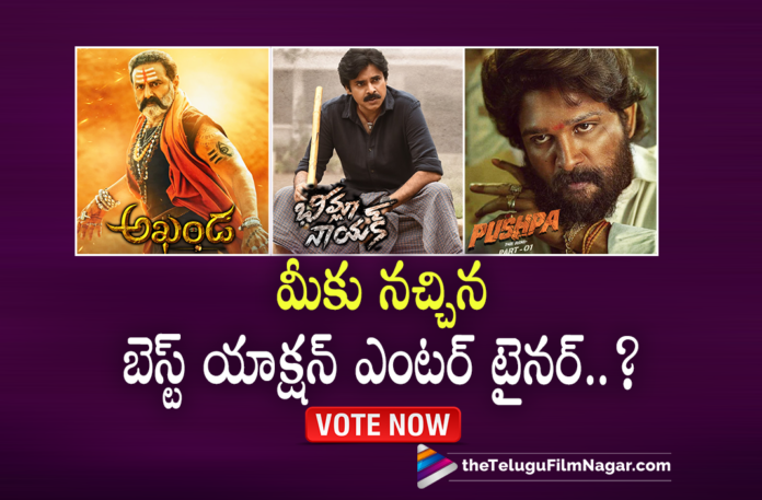 Which Among These Blockbusters Is The Best Mass Entertainer VOTE NOW,Telugu Filmnagar,Latest Telugu Movies 2022,Telugu Film News 2022,Tollywood Movie Updates,Latest Tollywood Updates, Bheemla Nayak,Pawan Kalyan Bheemla Nayak,Pawan Kalyan,Pawan Kalyan New Movie,Pawan Kalyan Latest Movie,Pawan Kalyan Movies,Pawan Kalyan Bheemla Nayak,Pawan Kalyan Bheemla Nayak Movie, Bheemla Nayak Songs,Bheemla Nayak Super Hit Movie,Bheemla Nayak Blockbuster Movie,Bheemla Nayak Latest Blockbuster movie,Bheemla Nayak Box Office Collections,Bheemla Nayak Record Collections, Pushpa The Rise,Pushpa Movie,Pushpa Telugu Movie,Pushpa Movie Updates,Pushpa latest Records,Pushpa Award Winning Movie,Pushpa The Rise Blockbuster Movie in 2022,Blockbuster Movies in in 2022,All Arjun Movie in 2022,Akhanda,Balakrishna,Balakrishna Akhanda Movie,Akhanda,Akhanda movie Updates,Akhanda latest Movie Updates,Akhanda new movie,Akhanda Movie Running Towards 100Days, Akhanda To Complete 100 Days,Akhanda Blocbuster Action Movie,Balakrishna Latest Super Hit Movie Akhanda,#Bheemlanayak,#pushpa,#Akhanda