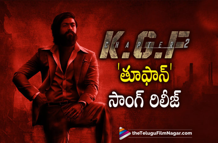 Toofan Song From KGF Chapter 2 Out Now,Telugu Filmnagar,Latest Telugu Movies 2022,Telugu Film News 2022,Tollywood Movie Updates,Latest Tollywood Updates, KGF Chapter 2 Movie,KGF Chapter 2 Telugu Movie,KGF Chapter 2 Latest Updates,KGF Chapter 2 Movie Updates,KGF Chapter 2 Movie Latest Updates,KGF Chapter 2 Updates,KGF Chapter 2 Update, KGF Chapter 2 Song Update,KGF Chapter 2 Song latest Updates,KGF Chapter 2 Song Toofan Released,KGF Chapter 2 Song Out Now,KGF Chapter 2 Songs,KGF Chapter 2 movie Songs,KGF Chapter 2 Movie Song Toofan Out Now, Toofan Lyrical Video Out From KGF: Chapter 2,KGF Chpater 2 Toofan lyrical Video Out Now,KGF Chpater 2 Movie Release Date on April 14th,KGF Chpater 2 Movie April 14th,KGF Chpater 2 Trailer date and Time Fixed on 27th March, KGF Chapter 2 Latest Update,Yash,Rocking Star Yash,Yash Latest Movie,Yash Movies,Yash New Movie,Rao Ramesh,Raveena Tandon,Sanjay Dutt,Srinidhi Shetty,Yash KGF Chapter 2,Yash KGF Chapter 2 Movie, KGF: Chapter 2,KGF Chapter 2 Movie Update,KGF 2,KGF 2 Movie,KGF 2 Updates,KGF 2 Movie Update,KGF Chapter 2 Movie Latest Update,KGF 2,KGF 2 Trailer Release Date,KGF Chapter 2 Trailer on March 27th, KGF Chapter 2 Trailer From March 27,KGF Chapter 2 Trailer Launch Date,KGF Chapter 2 Trailer Launch,KGF Chapter 2 Trailer Date,KGF: Chapter 2 Trailer Out On March 27th,KGF: Chapter 2 Trailer, Yash's KGF Chapter 2 trailer,Yash KGF Chapter 2 Trailer,KGF Chapter 2 Official Trailer,#KGFChapter2,#KGF2TrailerOnMar27,#Toofan