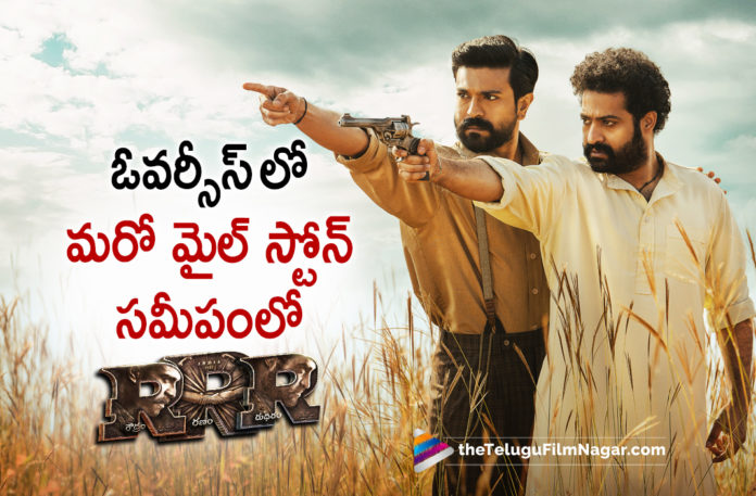 RRR Movie Going To Break Another Milestone In Overseas,Telugu Filmnagar,Latest Telugu Movies News,Telugu Film News 2022,Tollywood Movie Updates,Tollywood Latest News, RRR Movie,RRR Telugu Movie Updates,RRR Latest Updates,RRR Movie Breaks Another Milestone,RRR Going to Break Another Milestone in Overseas,RRR Movie In Overseas, RRR Movie Highest Grossing Movie in Overseas,RRR Movie Highest Grossing Movie in Overseas in 4th Place,RRR Movie Nearing To 13Million in Overseas