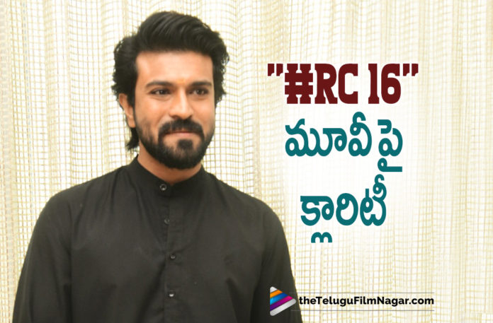 Ram Charan gives clarity about #RC16,Telugu Filmnagar,Latest Telugu Movies News,Telugu Film News 2022,Tollywood Movie Updates,Tollywood Latest News, Mega Power Star Ram Charan,Ram Charan movie Updates,Ram Charan latst movies,Ram Charan Upcoming movies,Ram Charan New Movie Updates,Ram Charan, Ram Charan #RC16 Movie Updates,Ram Charan #RC16 latest News,Ram Charan About #RC16,Ram Charan Clarity about #RC16,Ram Charan Gives Clarity on #RC16 movie