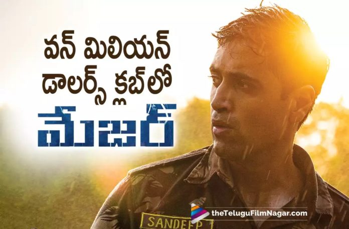 Major Movie Latest Collections,Telugu Filmnagar,Latest Telugu Movies News,Telugu Film News 2022,Tollywood Movie Updates,Tollywood Latest News, Major,Major Movie,Major Telugu Movie,Major Movie Collections,Major Movie Collections Updates,Major overseas Collections,Major USA Collections,Major Movie Box Office Collections, Major Telugu Movie Collections,Major Telugu Movie Box Office Collections,Major Movie Telugu States Collections,Major Pan India Collections,Major Movie One Million Dollar Collection, Major Movie Joins in One Million Dollar Club,Adivi Sesh Major Movie Joins in One Million Dollar Club,Adivi Sesh Super Hit Movie Major joins in One Million Dollar Club, Adivi Sesh Major Movie Updates