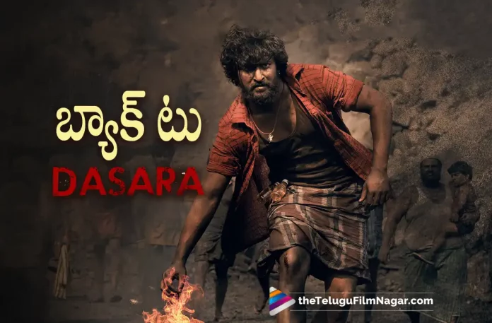Natural Star Nani Totally Gets Into Dasara Movie,Telugu Filmnagar,Latest Telugu Movies News,Telugu Film News 2022,Tollywood Movie Updates,Tollywood Latest News, Natural Star Nani,Nani,Hero Nani,Dasara,Dasara Movie,Dasara Telugu Movie,Nani Dasara Movie Shooting Updates,Natural Star Nani Latest Movie Dasara,Dasara New Movie updates, Nani Dasara Shoot Updates,Nani New Movie Updates,Dasara Movie Updates,Nani Starts Shooting For Dasara Movie,Nani Dasara Movie Updates