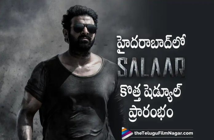 Salaar new movie schedule begins in Hyderabad Salaar new movie schedule begins in Hyderabad,Salaar New Movie Schedule Begins in Hyderabad,Telugu Filmnagar,Latest Telugu Movies News,Telugu Film News 2022,Tollywood Movie Updates,Tollywood Latest News, Salaar,Salaar Movie,Salaar Telugu Movie,Salaar Movie Updates,Salaar Upcoming Movie,Salaar New Movie Updates,Salaar latest Movie Updates, Prabhas,Rebel Star Prabhas,Pan Indian Star Prabhas,Prabhas Upcoming Movie Salaar,Prabhas Salaar movie Final Schedule,Salaar Movie shoot begins, Salaar Movie Shooting Starts from Today,Salaar movie Shooting Updates,Salaar Movie Latest Shoot Updates,Prabhas Salaar Movie Shooting Starts in Hyderabad, Prashant Neil Salaar Movie Updates,Shruthi Haasan and Prabhas in Salaar Movie,Salaar Action Sequence Shoot Starts