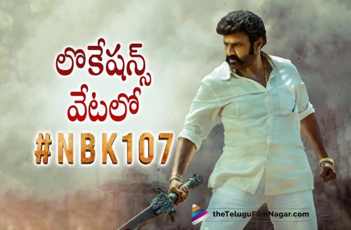 Interesting Buzz About #NBK107 Interesting Buzz About #NBK107,Telugu Filmnagar,Latest Telugu Movies News,Telugu Film News 2022,Tollywood Movie Updates,Tollywood Latest News, #NBK107,#NBK107 Movie,#NBK107 Telugu Movie,#NBK107 Movie Updates,#NBK107 Upcoming Movie Updates,#NBK107 Shoot Updates, #NBK107 Movie Team Searching For Location,Nandamuri Balakrishna,Balakrishna Upcoming Movie #NBK107,Balakrishna Latest Movie Updates, Shruti Hassan and Balakrishna,Shruti Hassan With Balakrishna In #NBK107 Movie,Shruti Hassan Latest Movie Updates,Shruti Haasan To Act with Balakrishna in #NBK107 Movie, #NBK107 in Kurnool,#NBK107 Movie Location Updates,#NBK107 Movie Shooting Updates