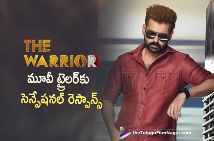 Ram Pothineni The Warrior Trailer Gets Superb Response,Telugu Filmnagar,Latest Telugu Movies News,Telugu Film News 2022,Tollywood Movie Updates,Tollywood Latest News, The Warriorr,The Warriorr Movie,The Warriorr Telugu Movie,Ram Pothineni And Aadhi Pinisetty Are In Action Mode,The Warriorr Movie Trailer,The Warriorr Telugu Movie Trailer,Ram Pothineni,Hero Ram Pothineni,Ram Pothineni The Warriorr Movie Trailer out Now, Ram The Warriorr Movie Trailer Response Updates,Ram Pothineni And Aadhi Pinisetty,Ram Pothineni Upcoming Movie The Warriorr Trailer Out Now,The Warriorr Movie Trailer Released,The Warriorr Trailer Response,The Warriorr Trailer Audience Response, Ram Pothineni Upcoming Movies,Ram Pothineni latest Movie Updates,Ram Pothineni New Movie Updates,Ram Pothineni New Movie The Warriorr Trailer Released,Ram Pothineni New Movie The Warriorr Trailer Response,Audience Resposne For The Warriorr,