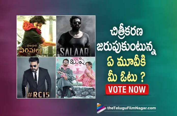 For Which Upcoming Among These upcoming releases you are more excited?,Telugu Filmnagar,Latest Telugu Movies News,Telugu Film News 2022,Tollywood Latest,Tollywood Movie Updates,Hari Hara Veera Mallu,Pawan Kalyan,Power Star Pawan Kalyan,Pawan Kalyan Upcoming Movie Hari Hara Veera Mallu Shooting Updates,Hari Hara Veera Mallu Latest Movie Updates,Salaar,Salaar Pan Indian Movie,Prabhas,Pan Indian Star Prabhas,Pan Indian Star Prabhas Upcoming Movie Salaar,Salaar Movie Shooting Updates,Prabhas Upcoming Movie Salaar Latest Shooting Updates,RC15 Movie,RC15 Telugu Movie,Ram Charan,Ram Charan Upcoming Movie RC15,RC15 Latest Shooting Updates,RC15 Movie Shooting Updates,Samantha,Actress Samantha Upocming Movie Kushi,Kushi Movie Updates,Kushi Movie Latest Shooting Updates,Vijay Deverakonda and Samantha Upcoming Movie Kuhsi Shooting Updates,Most Awaited Movies From Tollywood