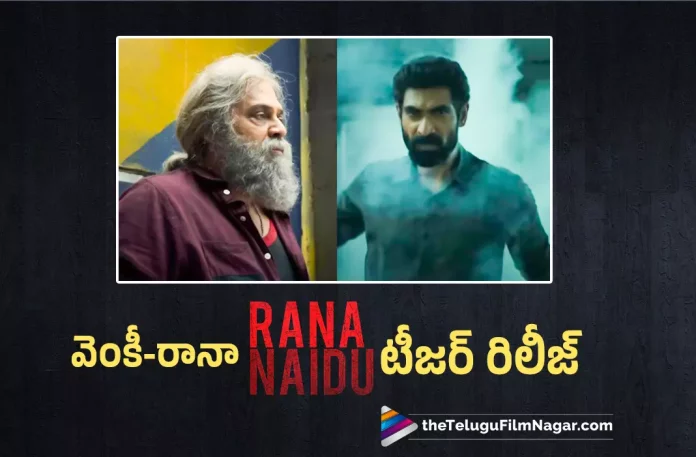 Rana Naidu Teaser Out Now,Telugu Filmnagar,Tollywood Latest,Tollywood Movie Updates,Tollywood Upcoming Movies,Telugu Film News 2022,Rana Naidu,Rana Naidu Movie,Rana Naidu Telugu Web Series,Rana Naidu Movie Teaser,Rana Naidu Telugu Web Series Teaser,Rana Naidu Telugu Web Series Teaser Released,Rana Naidu Telugu Web Series Teaser Out Now,Rana Daggubati Upcoming Web Series Rana Naidu Web Series Teaser Released out Now,Rana,Hero Rana,Rana Latest Movie Updates,Rana Upcoming Movies,Rana New Movie Updates,Rana Daggubati new Web Series Rana Nadiu Teaser Released,Watch Rana Naidu Movie Teaser,Watch Online Rana Naidu Web Series Teaser Released,Venkatesh and Rana Daggubati in Netflix web series Rana