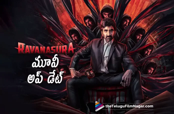Ravi Teja starrer Ravanasura Movie Latest Updates,Telugu Filmnagar,Latest Telugu Movies News,Telugu Film News 2022,Tollywood Movie Updates,Latest Tollywood News,Ravi Teja,Ravanasura,Ravanasura Movie,Ravanasura Telugu Movie,Ravanasura Movie Updates,Ravanasura Telugu Movie Latest News,Mass Maharaja Ravi Teja,Ravi Teja New Movie Ravanasura,Ravi Teja Upcoming Movie Ravanasura
