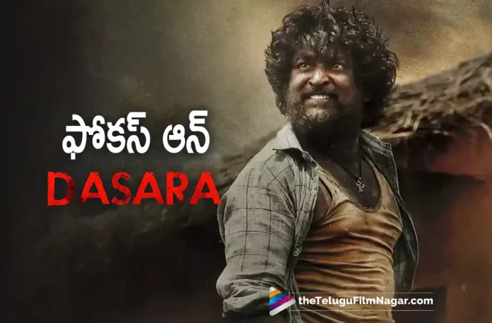 Nani Dasara Movie Readying For The Next Schedule,Nani, Dasara, Dasara 2023, Dasara Latest News, Dasara Latest Update, Dasara Movie, Dasara Movie Latest News And Updates, Dasara Movie Latest Update, Dasara Movie Live Updates, Dasara Telugu Movie, Dasara Update, Keerthy Suresh, Latest Telugu Movies News, Latest Tollywood Updates, Nani Latest Movie, Nani Movies, Nani Upcoming Movie, Sai Kumar, Samuthirakani, Santhosh Narayanan, Srikanth Odhela, Telugu Film News 2022, Telugu Filmnagar, Tollywood Movie Updates, Zarina Wahab