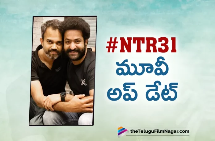 NTR 31 Movie Latest Updates,Telugu Filmnagar,Latest Telugu Movies News,Telugu Film News 2023,Tollywood Movie Updates,Latest Tollywood Updates,NTR31,NTR31 Movie,NTR31 Telugu Movie,NTR31 Update,NTR31 Updates,NTR31 Movie Updates,NTR31 Movie Update,NTR31 Movie Latest Updates,NTR31 Movie Latest Update,NTR31 Latest Update,NTR31 Latest Updates,NTR31 Telugu Movie Latest Updates,NTR31 Movie News,NTR31 Telugu Movie Latest News,NTR31 Movie Latest News,Jr NTR,Jr NTR Movies,Jr NTR New Movie,Jr NTR Latest Movie,Jr NTR Upcoming Movie,Jr NTR New Movie Updates,Jr NTR Latest Movie Updates,Jr NTR Movie Updates,Jr NTR Movie News,Jr NTR New Projects,Jr NTR Latest Projects,Jr NTR Upcoming Projects,Jr NTR Next Projects,Jr NTR Latest News,Jr NTR NTR31,Jr NTR NTR31 Movie,NTR 31 Movie Updates,NTR31 Movie Release Date,NTR31 Release Date Update,NTR31 Movie Release Date Update,NTR31 Movie Release Update
