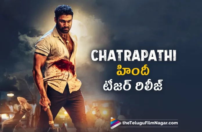Chatrapathi Hindi Teaser Released