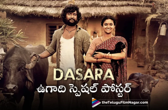 Dasara Ugadi Special Poster Revealed